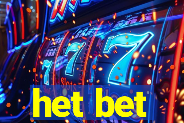 het bet